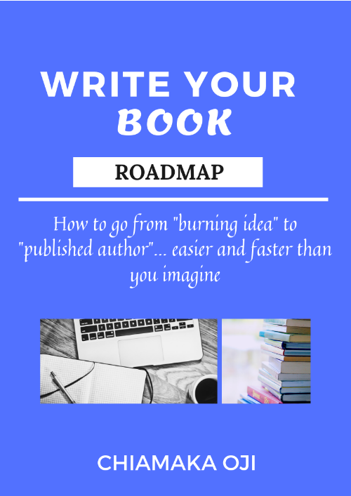 Write your book roadmap - Chiamaka Oji