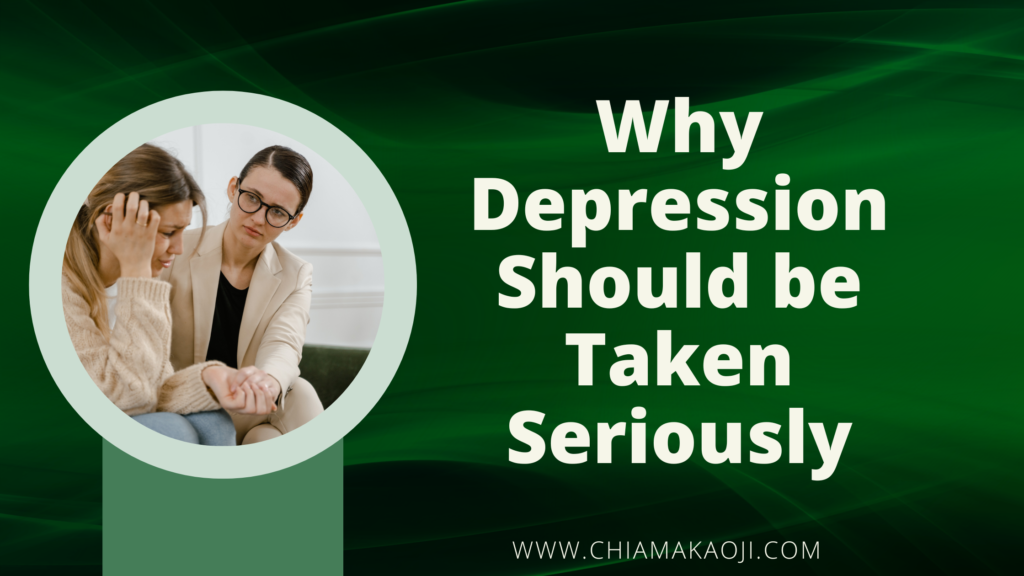 Why Depression Should be Taken Seriously
